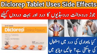 Diclorep Tablet Uses In Urdu  Diclofenac Potassium Uses [upl. by Gitt]