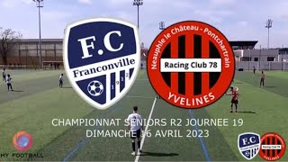 DIMANCHE 16 AVRIL SENIORS R2 FC FRANCONVILLE  NEAUPHLE RC78 LE MATCH [upl. by Tj]