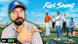 We watched Full Swing Season 2 THIS is what we think  Rough Cut Golf Podcast [upl. by Ikeda]