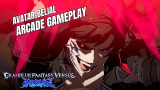 Granblue Fantasy Versus Rising  Arcade Gameplay AvatarBelial [upl. by Ettenawtna]