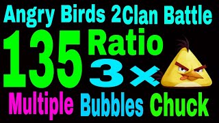 Angry Birds 2 Clan Battle Today 26 March 2024 3×Chuck Big Bang Ratio 135 Multiple Chuck amp Bubbles [upl. by Jaine63]