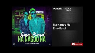 Emo Band  Na Nagoo Na  امو بند  نه نگو نه [upl. by Charlene]