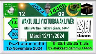 Talaata 9i fan ci weeru rakkaati gàmmu 1446 mardi 12 novembre 2024 [upl. by Ahsien]