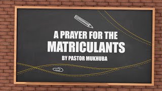 A PRAYER FOR THE MATRICULANTS [upl. by Krefetz]