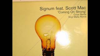 Tidy Trax presents  Signum ft scott mac  Coming on strongvinyl mafia remix [upl. by Mehala968]