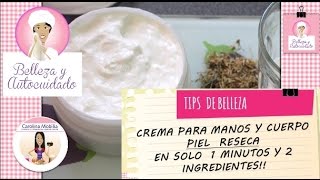 CREMA PARA PIEL RESECAMANOS Y CUERPO EN 1 MINUTO 2 ingredientes [upl. by Hearsh]