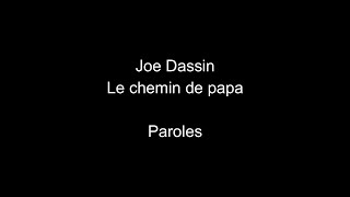 joe dassin  le chemin de papa  maxi version regiesigle [upl. by Fenny326]