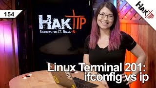 Linux Terminal 201 ifconfig vs ip  HakTip 154 [upl. by Yleek]