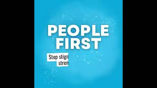 People first stop stigma and discrimination strengthen prevention [upl. by Nylehtak]