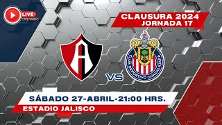 ATLAS VS CHIVAS En VIVO LA PREVIA Jornada 17 CLAUSURA 24 [upl. by Idhem]