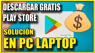 Descargar Play Store Gratis para PC Laptop Windows 7 8 o 10 Linux y Mac [upl. by Akirre]