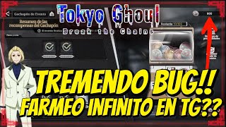 ⛓️ TREMENDO BUG  FARMEO INFINITO  TOKYO GHOUL  ⛓️ tokyoghoul tokyoghoulbreakthechains [upl. by Abrahan98]