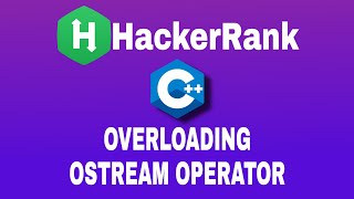 Overloading Ostream Operator  HackerRank C Solution  English Explanation [upl. by Adnwahsar]