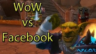 WoW vs Facebook by Wowcrendor WoW Machinima  WoWcrendor [upl. by Ellerehc886]