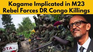 President Paul Kagame Implicated in Congo Atrocities for Tech Minerals [upl. by Elah]