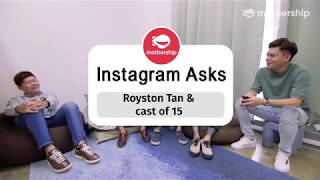 MS Instagram Asks Royston Tan amp the cast of 15 [upl. by Jonina914]