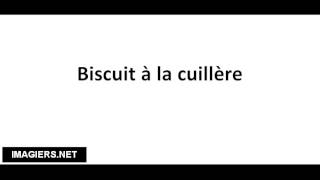 Pronounce French with Vincent  Biscuit à la cuillère [upl. by Sanfo321]