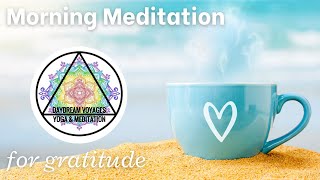 AA Guided Morning Meditation for Gratitude by Amie Gabriel Daydream Voyages Positive Affirmations [upl. by Jaclyn]