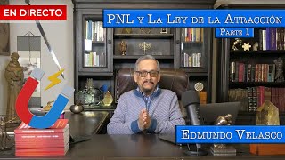 ¿Cambiar tu Realidad con PNL y Ley de la Atracción Lo Descubrimos con Edmundo Velasco [upl. by Aklog]