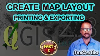 Create map layout in QGIS Sanjib Mandal  SanGeotics [upl. by Etnahc362]