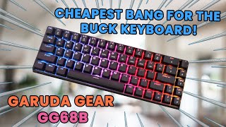 Best Budget Mechanical Keyboard under 2000 pesos  Unboxing and Review  GarudaGear GG68B [upl. by Ezarra]