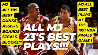 Michael Jordan 1991 NBA Finals Game 1 Best Plays Highlights [upl. by Chessa]