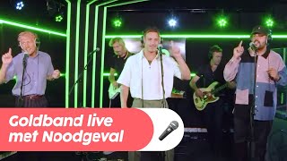 Goldband  Noodgeval live  Ekdom in de Morgen [upl. by Eduj]