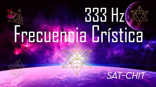 FRECUENCIA CRISTICA 333 Hz ❈ Música Milagrosa ❈ Activación SAGRADA de la Conciencia Crística [upl. by Emmalyn]