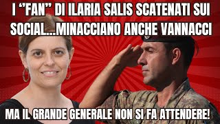 ASSURDII FAN DELLA SALIS SCRIVONO COSE ORRENDE SU VANNACCI E SUL GOVERNOMA VANNACCI RISPONDE [upl. by Burta]