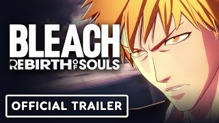 Bleach Rebirth of Souls  Official Ichigo Kurosaki Bankai Character Trailer [upl. by Miarhpe]