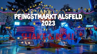 Pfingstmarkt Alsfeld 2023  Offride ☆Shake amp Roll☆ Schäfer ▪︎Kirmes Marvin▪︎ [upl. by Dalury]