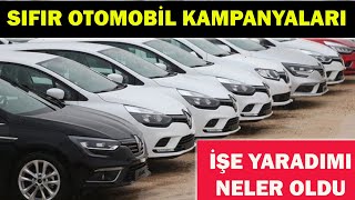 SIFIR OTOMOBİL KAMPANYALARI İŞE YARADIMI NELER OLDUSONUÇLAR İLGİNÇ [upl. by Leva396]