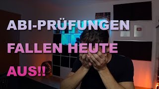 Abi Prüfungen fallen heute aus DAS ist der Grund [upl. by Anirda]