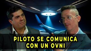 PILOTO Mexicano logró COMUNICARSE con un OVNI en pleno vuelo [upl. by Arman737]