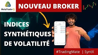 NOUVEAU BROKER INDICES SYNTHÉTIQUES [upl. by Goulder597]