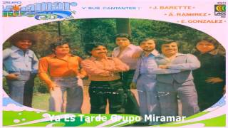 Grupo Miramar  quotYa Es Tardequot  José Barette 🎤 Balada Tropical 🎵 2024 [upl. by Ignacius]