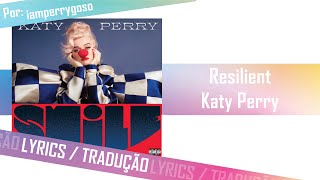 Resilient  Katy Perry Tradução [upl. by Anaujik]