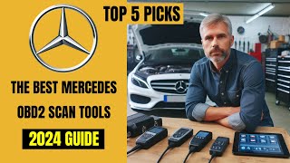 These are The Best MERCEDES OBD2 Diagnostic Scan Tools  2024 BUYERS GUIDE [upl. by Anirahc]