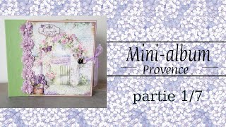 TUTO MINI ALBUM PROVENCE PARTIE 1  7 LE MATERIEL scrapbooking stamperia [upl. by Nac]