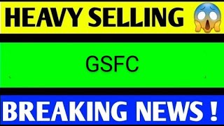 GSFC SHARE LATEST NEWS TODAYGSFC SHARE TARGETGSFC SHARE ANALYSISGSFC SHARE NEWSGSFC SHARE [upl. by Soisatsana]