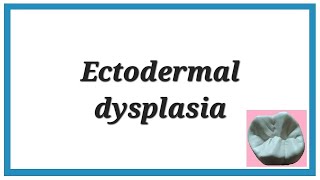 Ectodermal Dysplasia  Important Notes  Diseases of Skin  Oral Pathology [upl. by Odnavres]