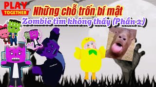 Những chỗ trốn bí mật Zombie tìm không thấy Phần 2 [upl. by Ynnad]