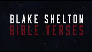 Blake Shelton  Bible Verses Lyric Video [upl. by Sotos]