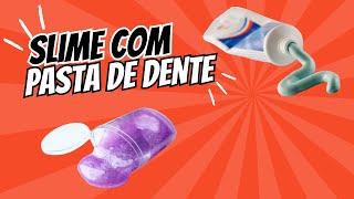 SLIME COM PASTA DE DENTE ASMR  burn slime [upl. by Ob]