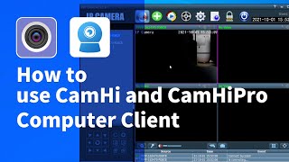 How to use CamHi and CamHiPro Computer Client [upl. by Ddal671]