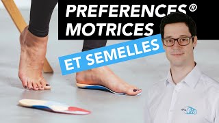 Semelles et Préférences® Motrices [upl. by Lavotsirc381]