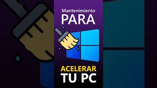 ¡Mantenimiento Para Acelerar Tu Pc 🧹 [upl. by Laiceps335]