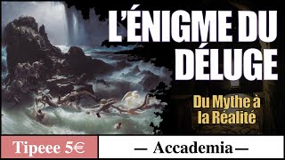 Les Mythes universels épisode 1  Lénigme du déluge [upl. by Eloci]