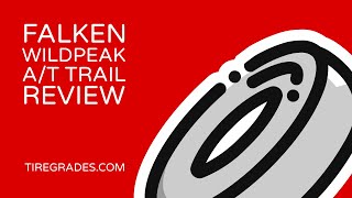 Falken WildPeak AT Trail Review amp Comparison [upl. by Leigh]