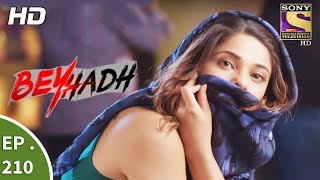 Beyhadh  बेहद  Ep 210  31st July 2017 [upl. by Concettina555]